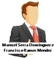 Manuel Serra Dominguez e Francisco Ramos Mendez